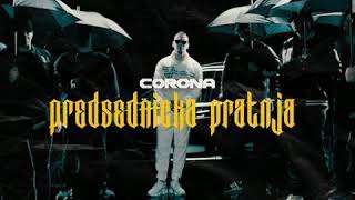 CORONA - PREDSEDNICKA PRATNJA (OFFICIAL MUSIC VIDEO) BASS