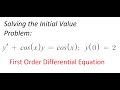 Solving Initial Value Problems IVP, y' + cos(x)y = cos(x)