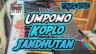 Umpomo _-_  Koplo _ Jandhutan| •  ORG 2025
