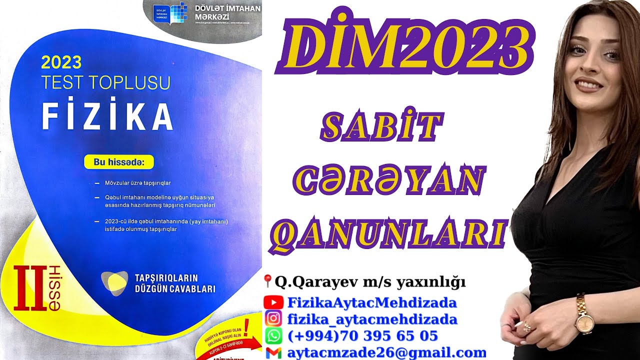 SABİT CƏRƏYAN QANUNLARI.Ətraflı yazılı cavab tələb olunan tapşırıqların həlli ​@FizikaAytacMehdizada