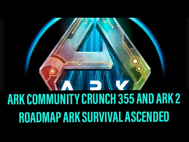 ARK: Survival Ascended on X: Community Crunch 353: ARK 2