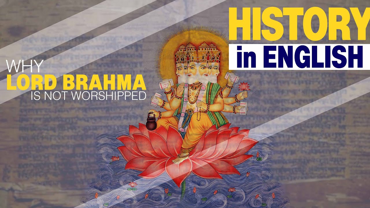 Why Lord Brahma is not worshipped || History in English - YouTube