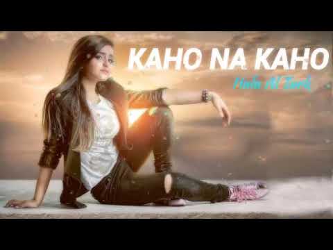 Kaho na kaho new indian song hala al turk