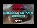 Bachata Mix 2020 - DjNava