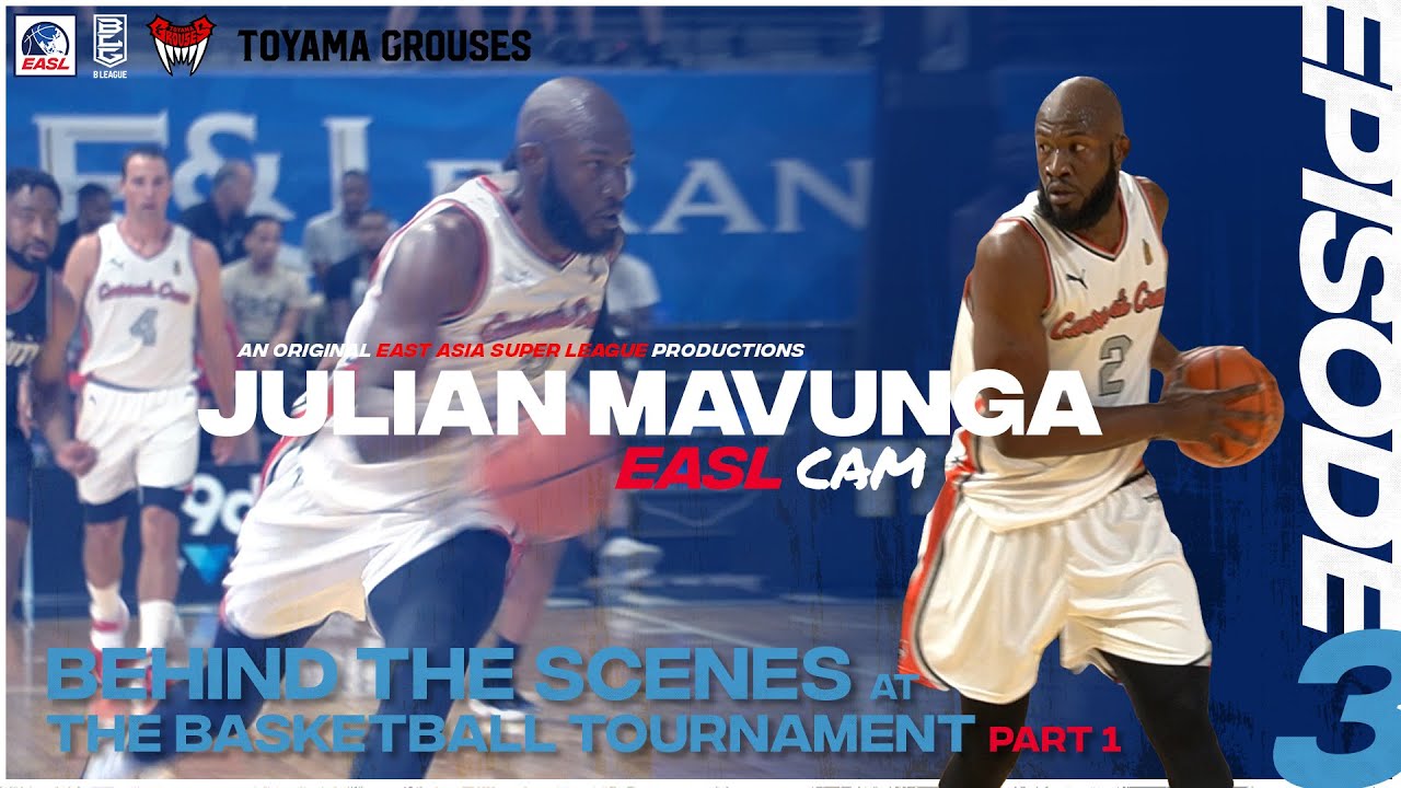 Behind The Scenes at TBT with B.LEAGUE Assist King, Julian Mavunga l Part 1 l EASL CAM