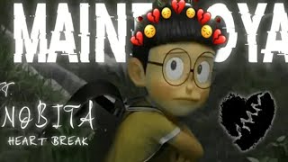 Maine Roya X Nobita   Nobita Heart Break   Nobita Love Shizuoka Status 