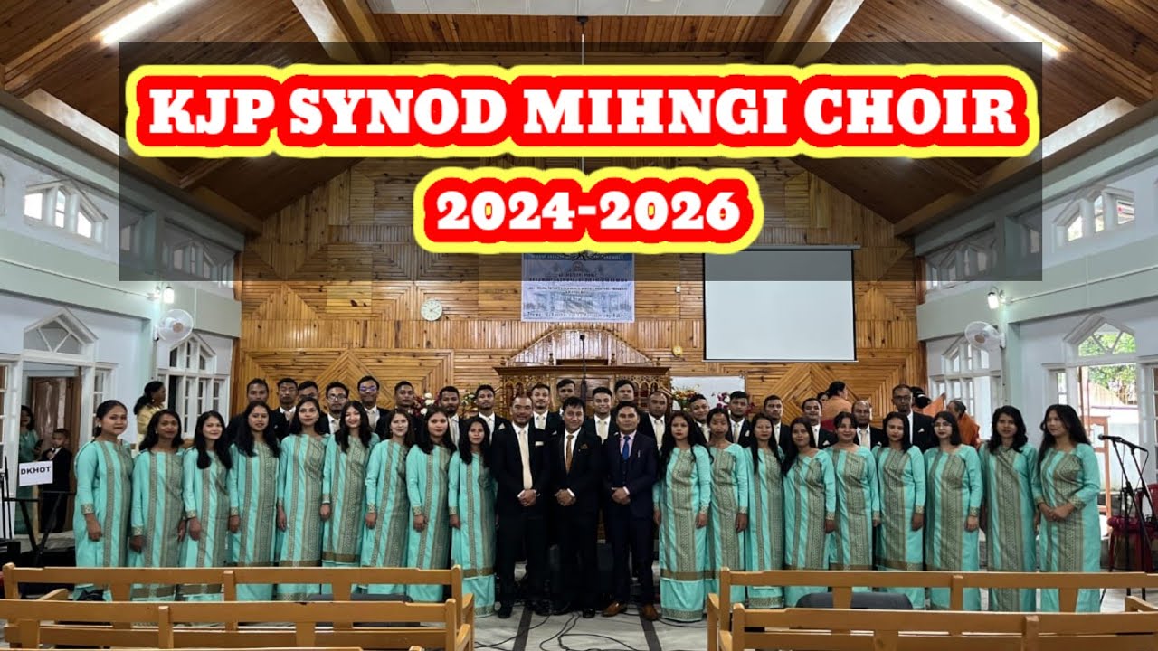 Rwai ki Choir Kjp synod mihngi ha Wahjer ||