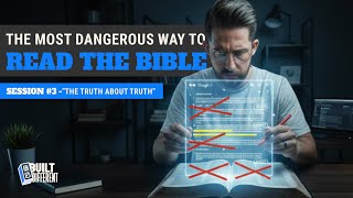 If the Bible Is the Truth, Why Can’t Anyone Agree on It?