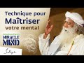 Contrlez votre mental avec cette technique