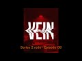 Vein  Series 02 redo Episode 08