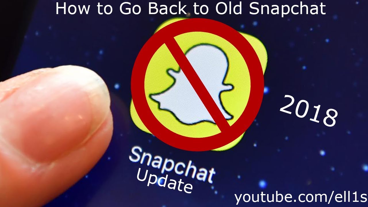 How to Go Back to Old Snapchat! (Android) 2018 UPDATE