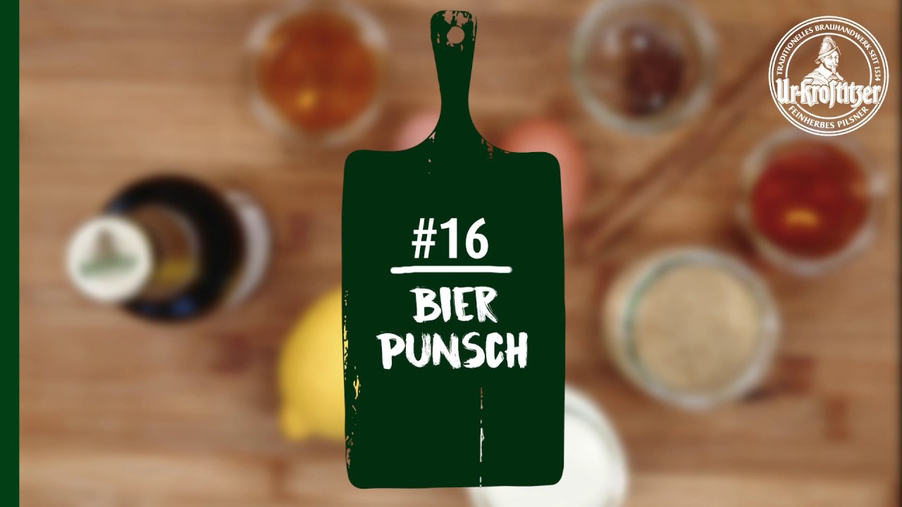 Ur-Krostitzer Rezept #16: Bierpunsch