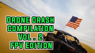 🏁🏁Drone Crash Compilation Vol 2 FPV Edition🚀🚀