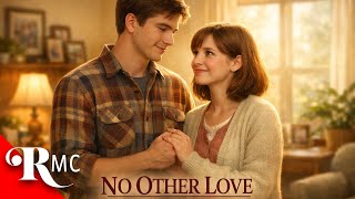 Download Lagu Two Hearts Fighting For The Right To Love | No Other Love | Heartwarming Romance MP3