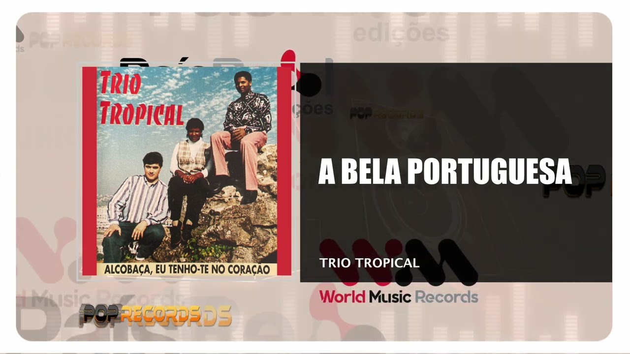 Trio Tropical - A Bela Portuguesa
