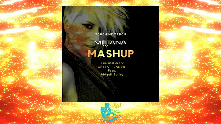 Touch Me Tabou Feat Abigail Bailey (Militana Mashu...