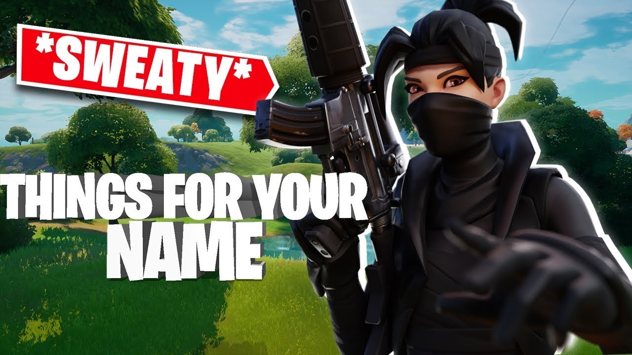 30 Sweaty Things To Put In Your Fortnite Name 2021 Youtube