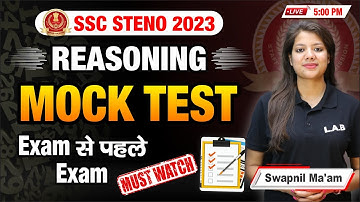 SSC Stenographer 2023 | SSC Steno Mock Test Practice Paper | SSC STENO Reasoning By Swapnil Mam
