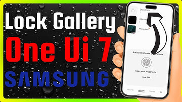 How To Lock Gallery on Samsung One Ui 7?
