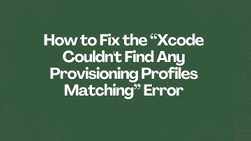 How to Fix the “Xcode Couldn
