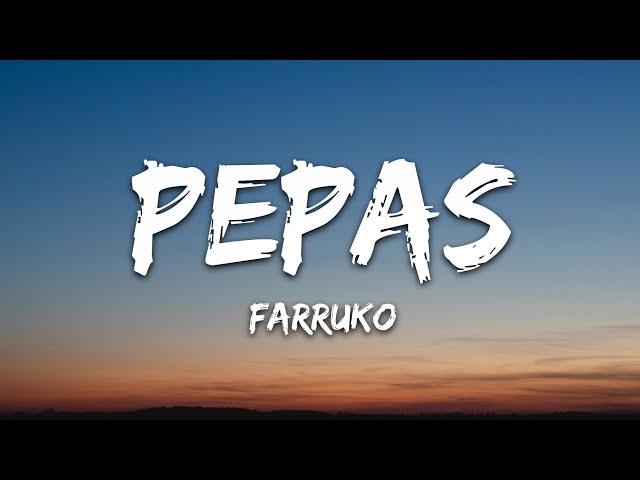 Farruko - Pepas (Letra/Lyrics) class=