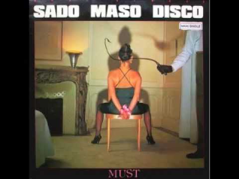 Must - Sado Maso Disco (1978)