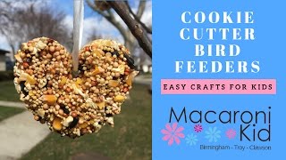 Simple cookie cutter bird feeder craft for kids. Make this with your little ones in the winter, spring, summer, or fall! http://troy.