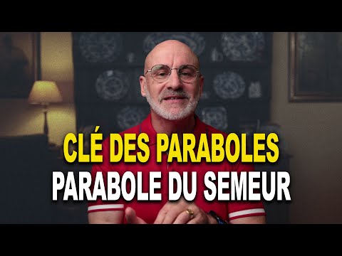 Comprendre la Parabole