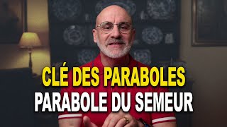 Comprendre La Parabole Du Semeur - La Clé De Toutes Les Paraboles