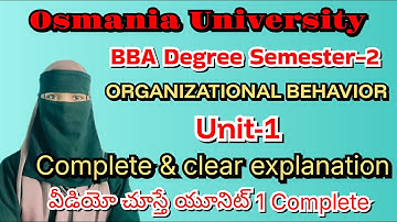 ORGANIZATIONAL BEHAVIOUR UNIT-1 COMPLETE EXPLAINATION // DEGREE SEMESTER-2 BBA UNIT-1// OB UNIT-1