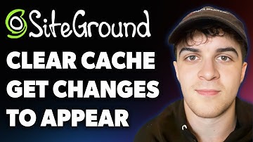 How to Clear Your Siteground Cache to Get Changes to Appear (Full 2025 Guide)