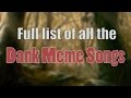 Ultimate dank meme songs compilation without bass 1  2016