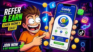 Coinly Refer & Earn App 2026 | Earn Money Online Daily 💰 Best Referral Earning App in India screenshot 5