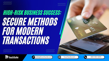High-Risk Business Success: Secure Methods for Modern Transactions