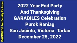 2022 Garabiles Year End Party and Thanksgiving