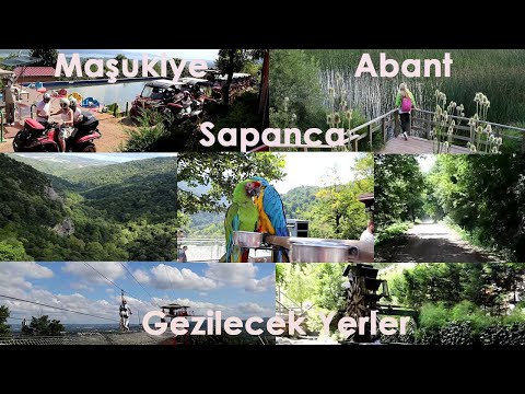 Maşukiye, Sapanca, Abant Gezilecek Yerler Vlog