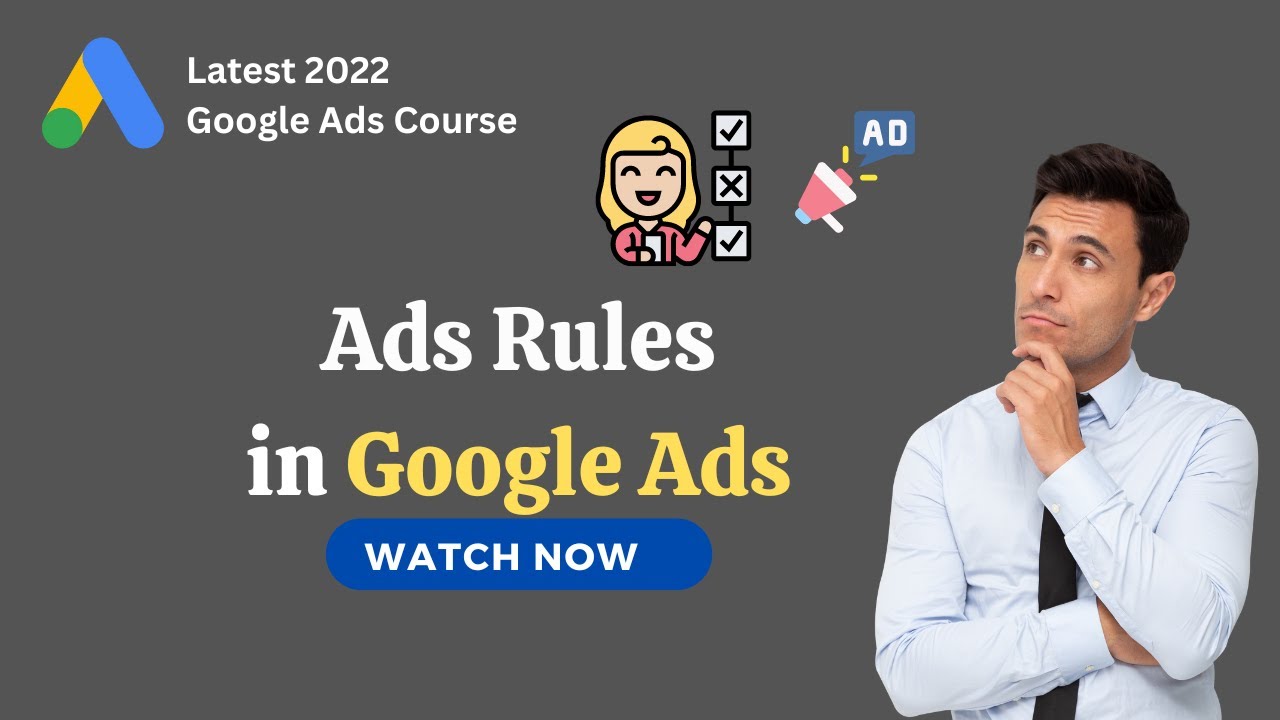 Ads Rules in Google Ads | Google Advertising Policies Google Ads Tutorial in Hindi | Deepak Kapoor (video lesson)
