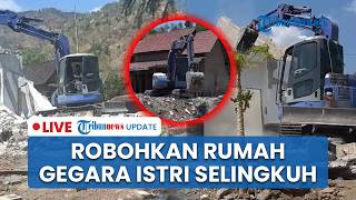 🔴LIVE: Pria di Ponorogo Robohkan Rumah Pakai Alat Berat usai Diduga Jadi Korban Perselingkuhan Istri