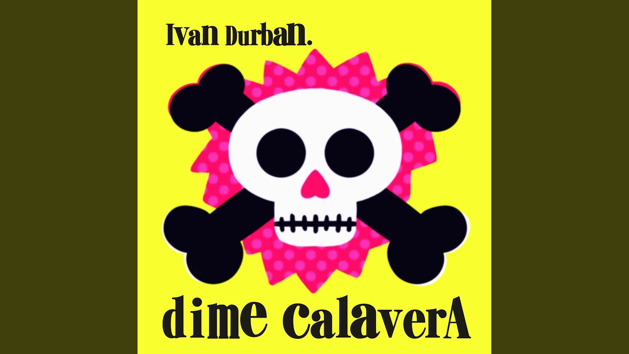 YouTubeでDime Calaveraを視聴 YouTubeでDime Calaveraを視聴