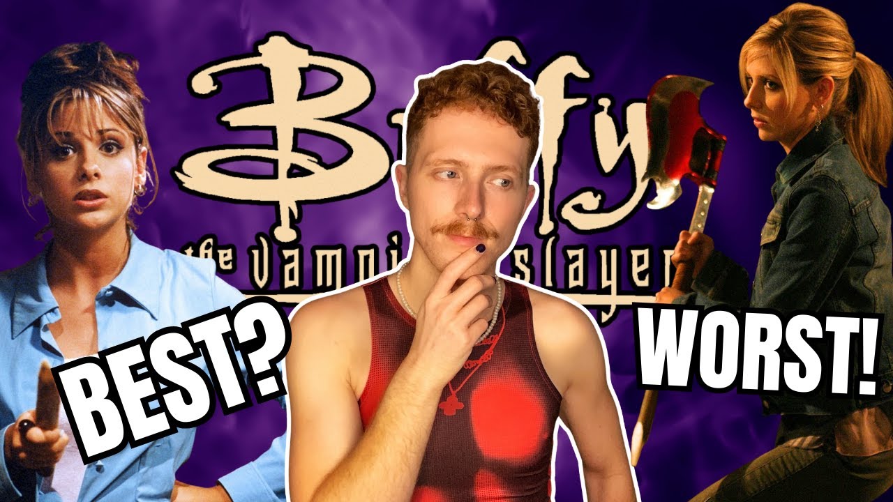 Ranking ALL 7 Season of BUFFY THE VAMPIRE SLAYER! From worst to best!