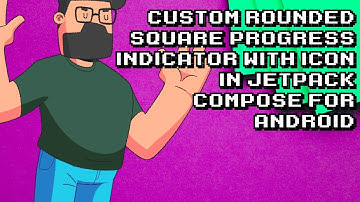 Create a Stylish Rounded Square Progress Icon in Jetpack Compose for Android
