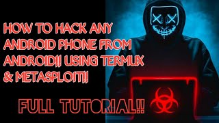 How To Use Metasploit || H4cking Android From Android || FULL Tutorial