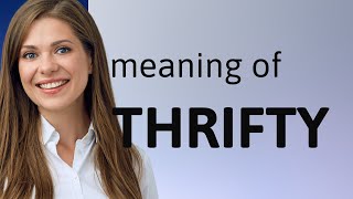 Unraveling the Meaning of 'Thrifty': A Guide for English Learners