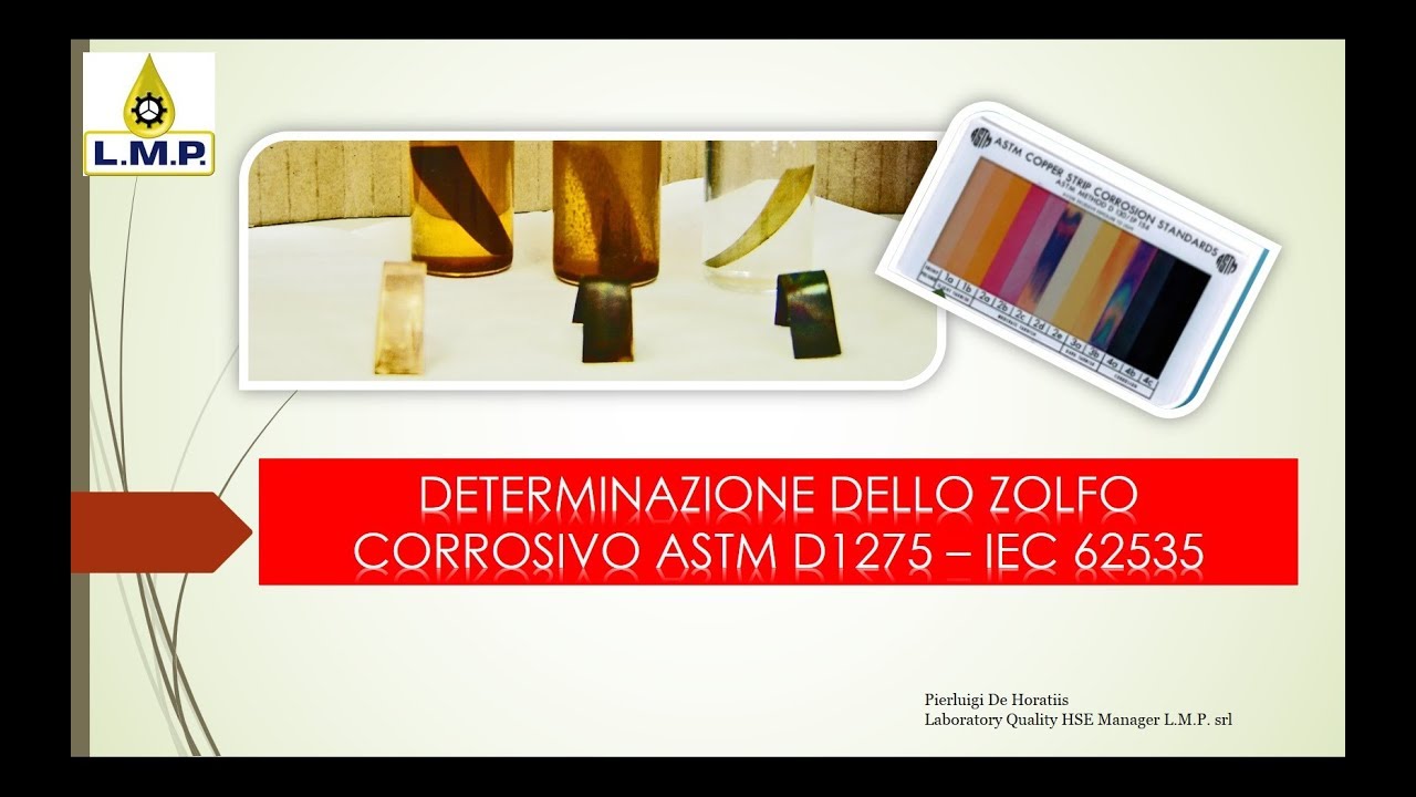 TEST ZOLFO CORROSIVO (ASTM 1275-6 METODO A e B) IEC 62535