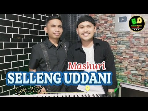 Lagu bugis‼️SELLENG UDDANI - MASHURI - Songwriter: NN - Arr: ANDRI KHAN