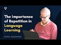 The Importance of Repetition in Language Learning