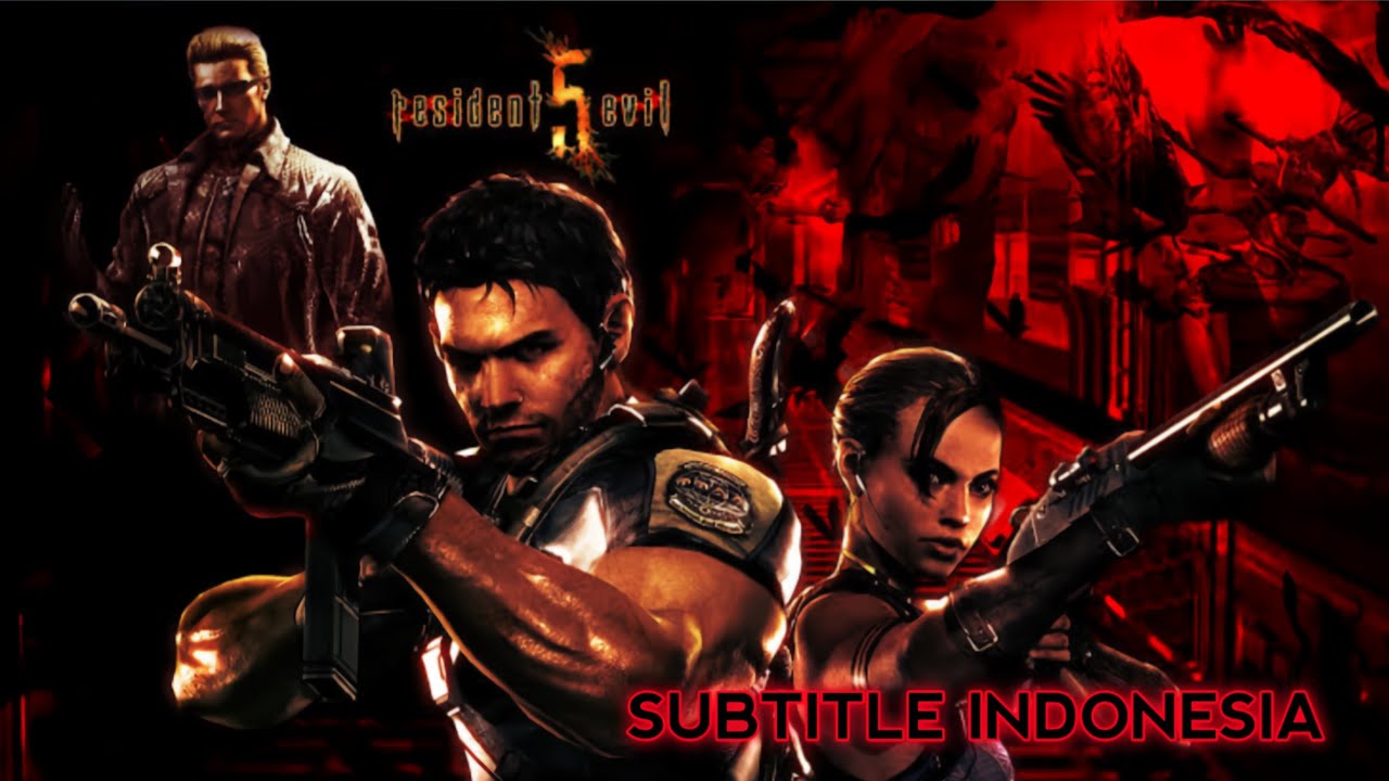 Resident Evil 5 Subtitle Indonesia