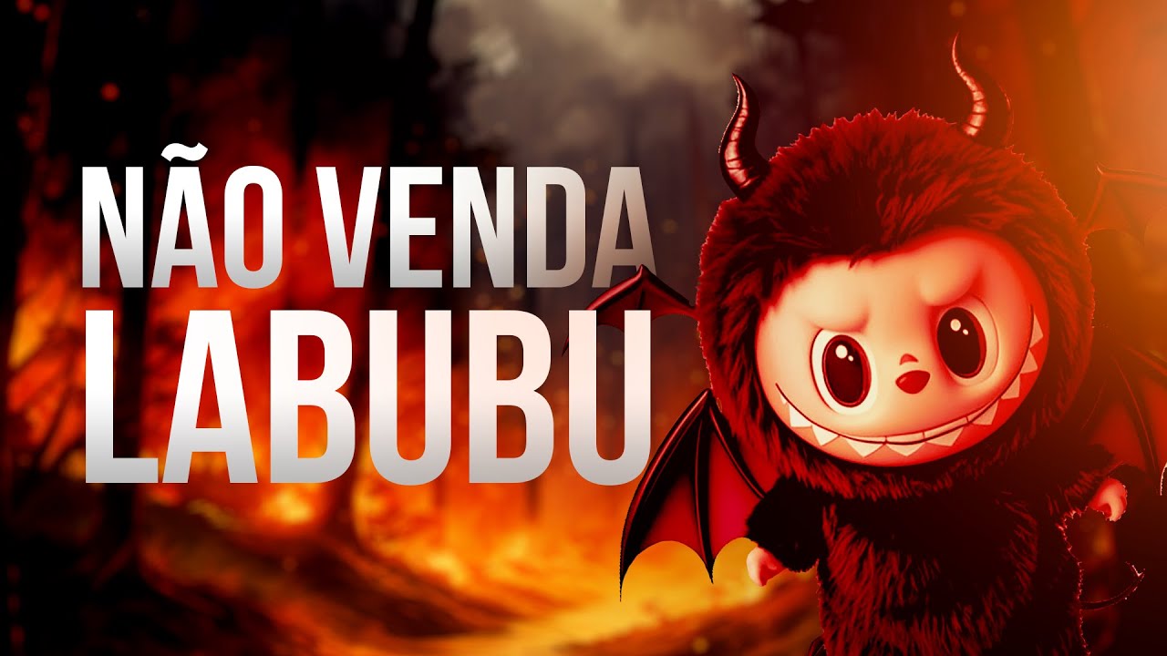 NÃO VENDA LABUBU