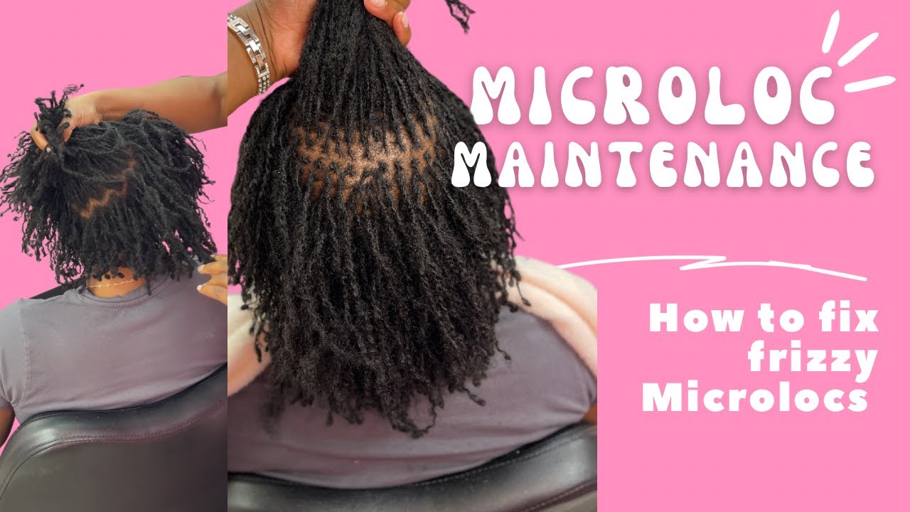 Frizzy Microlocs? Here’s EXACTLY how to fix them!