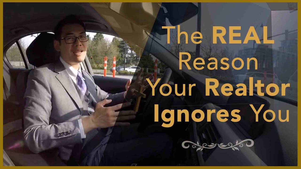 The REAL Reason Your Realtor Ignores You